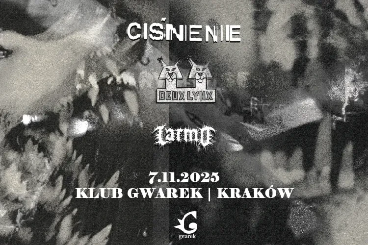 Klub Studio - Ciśnienie + DEUX LYNX & LARMO klubgwarek - Ciśnienie + DEUX LYNX & LARMO