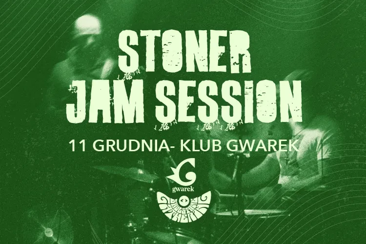 Klub Studio - Stoner Jam Session klubgwarek - Stoner Jam Session